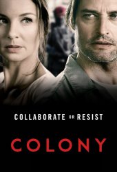 Колония / Colony (2 сезон 2016)