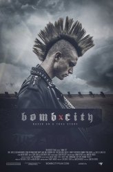 Город-бомба / Bomb City (2017)
