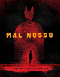 Наше зло / Mal Nosso (2017)