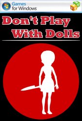 Don't Play With Dolls